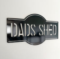 Dads Shed Sign